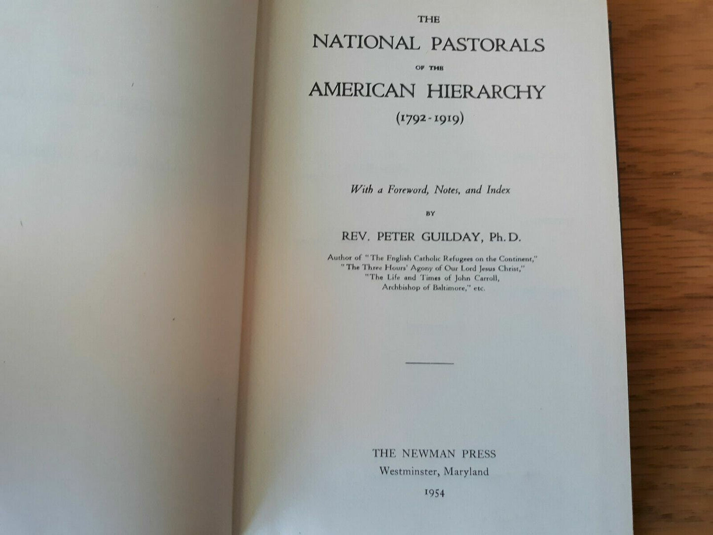 The National Pastorals of the American Hierarchy, 1792-1919 1954 Peter Guilday