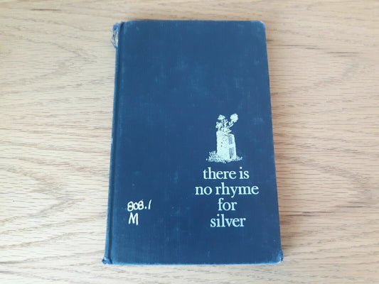 There is No Rhyme for Silver by MERRIAM, Eve 1962 1st Edition HC