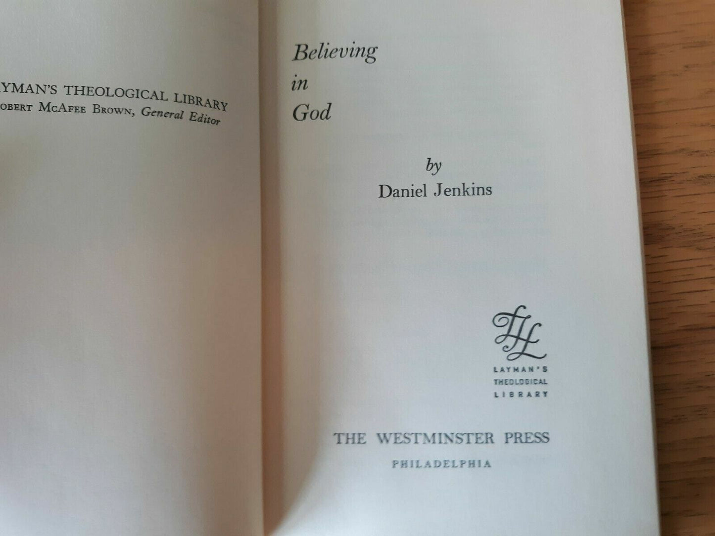 Believing in God (Laymans Theological library) by Jenkins, Daniel 1956 HC/DJ