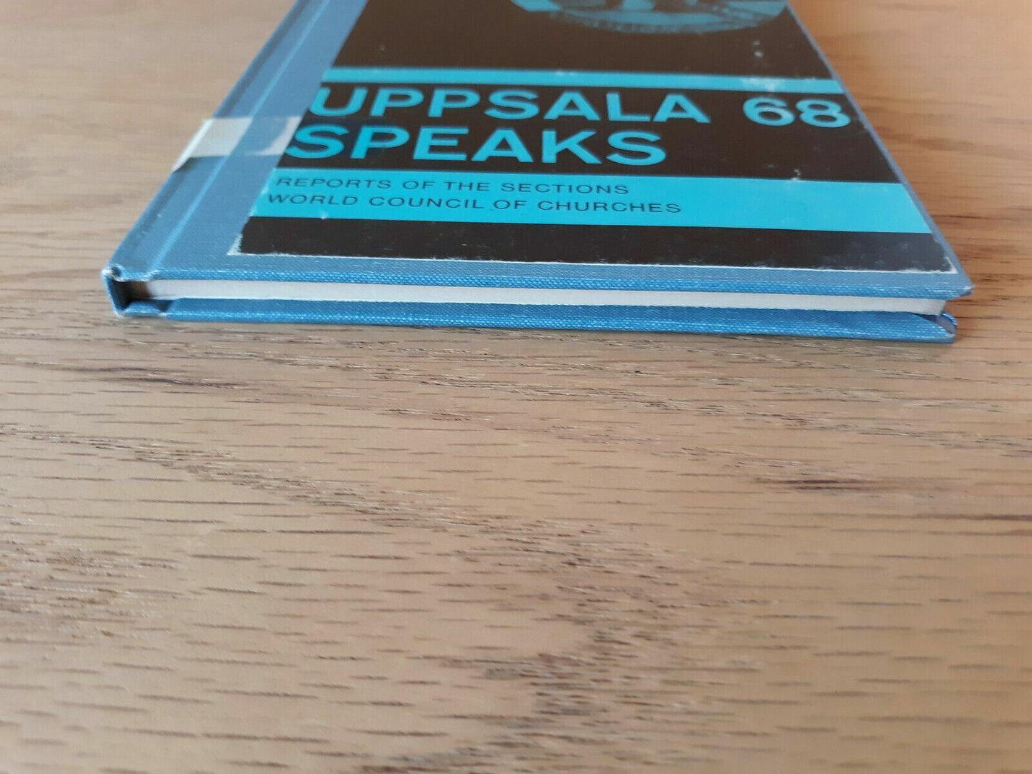 Uppsala Speaks Section Reports of the Fourth Assembly of the World Council of Ch