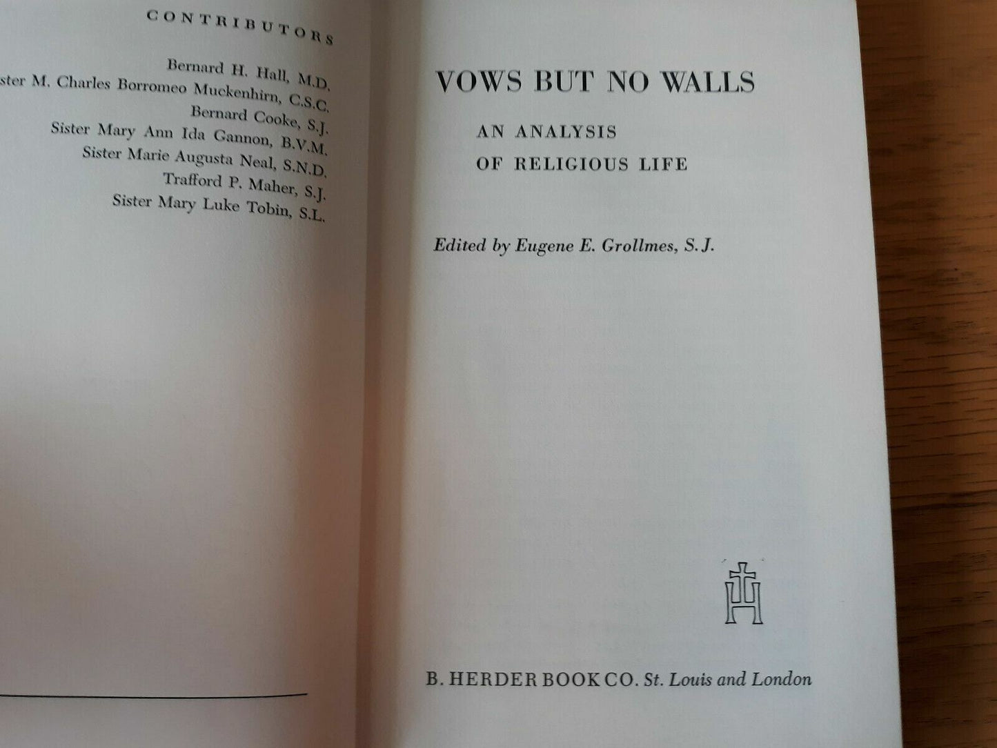 Vows But No Walls: an Analysis of Religious Life E. E. Grollmes 1967 HC/DJ