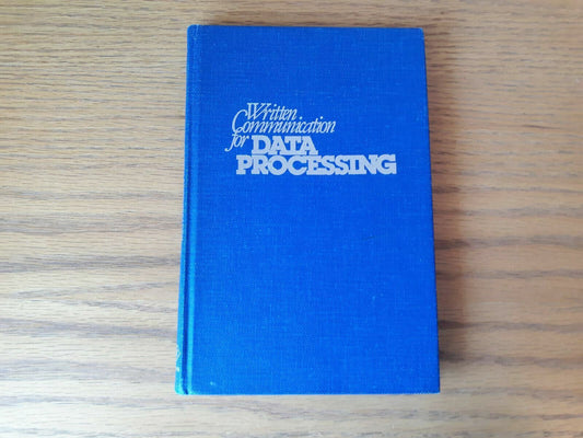 Written Communication for Data Processing by Randi S. Smith (1981, Library...