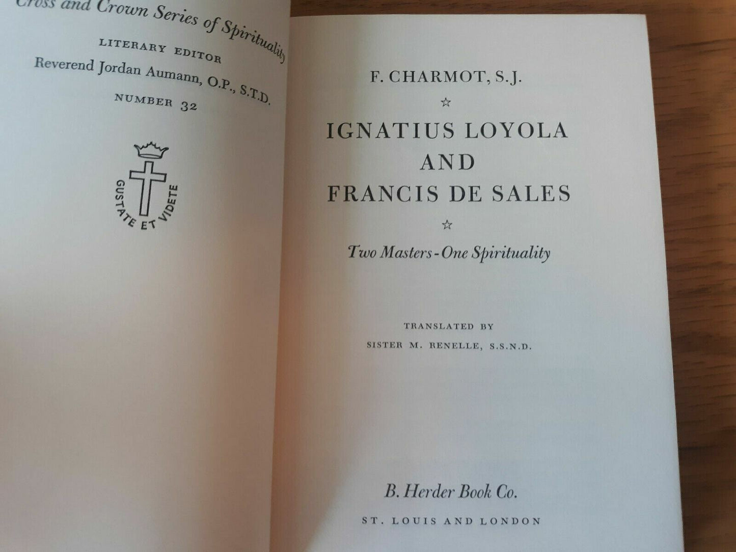 Two Masters & One Spirituality (Ignatius Loyola, Francis De Sales, 1966) Charmot