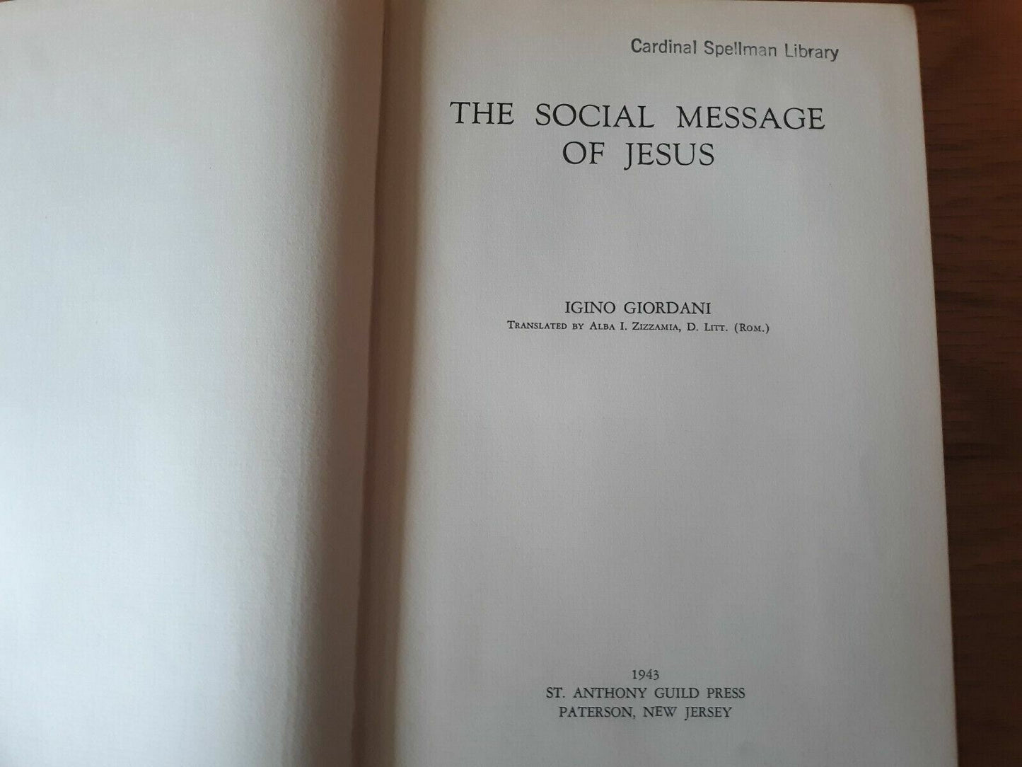 The Social Message of Jesus Igino Giordani Translated by Alba I Zizzamia HC 1943