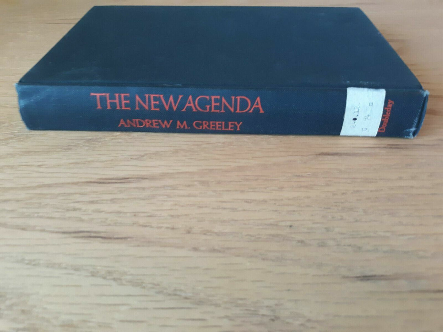 The New Agenda by Andrew Greeley 1973 First Edition