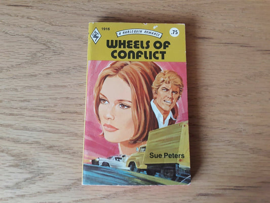 Wheels of Conflict Peters 1975 Harlequin Paperback