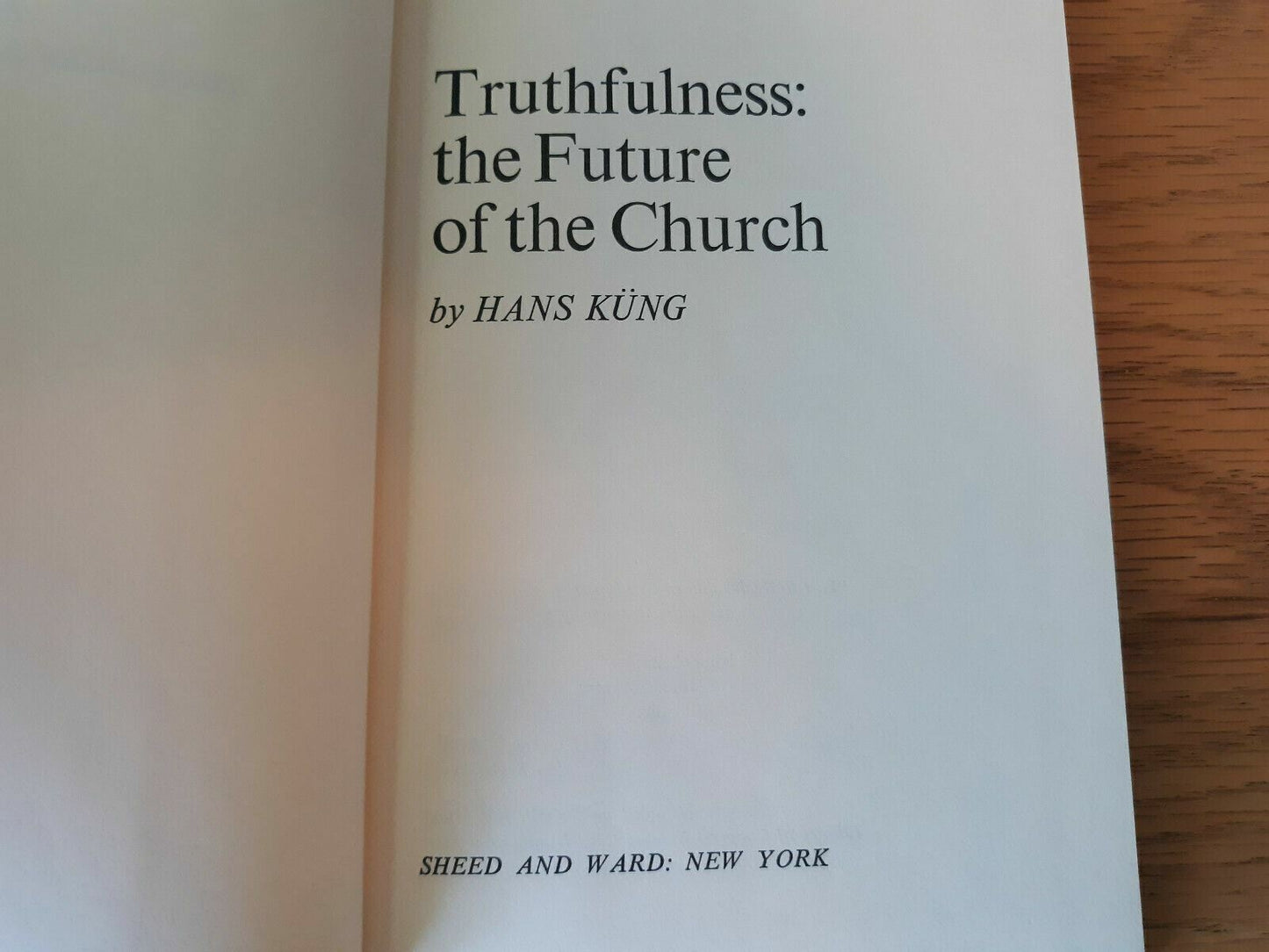 Truthfulness The Future of the Church by Hans Kung 1968 HC/DJ