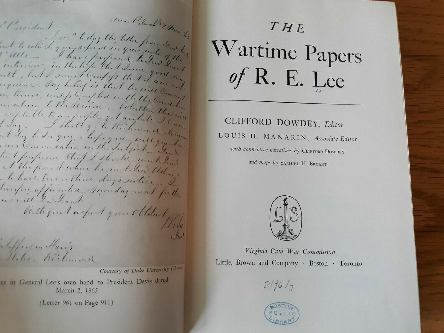 The Wartime Papers of R. E. Lee by Clifford Dowdey and Louise H. Manarin 1961