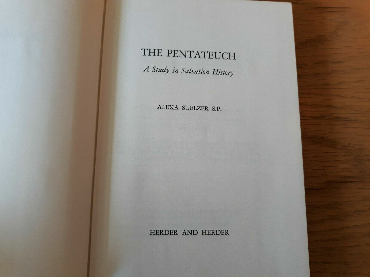 THE PENTATEUCH: A Study in Salvation History by Alexa Suelzer- 1964, Catholic