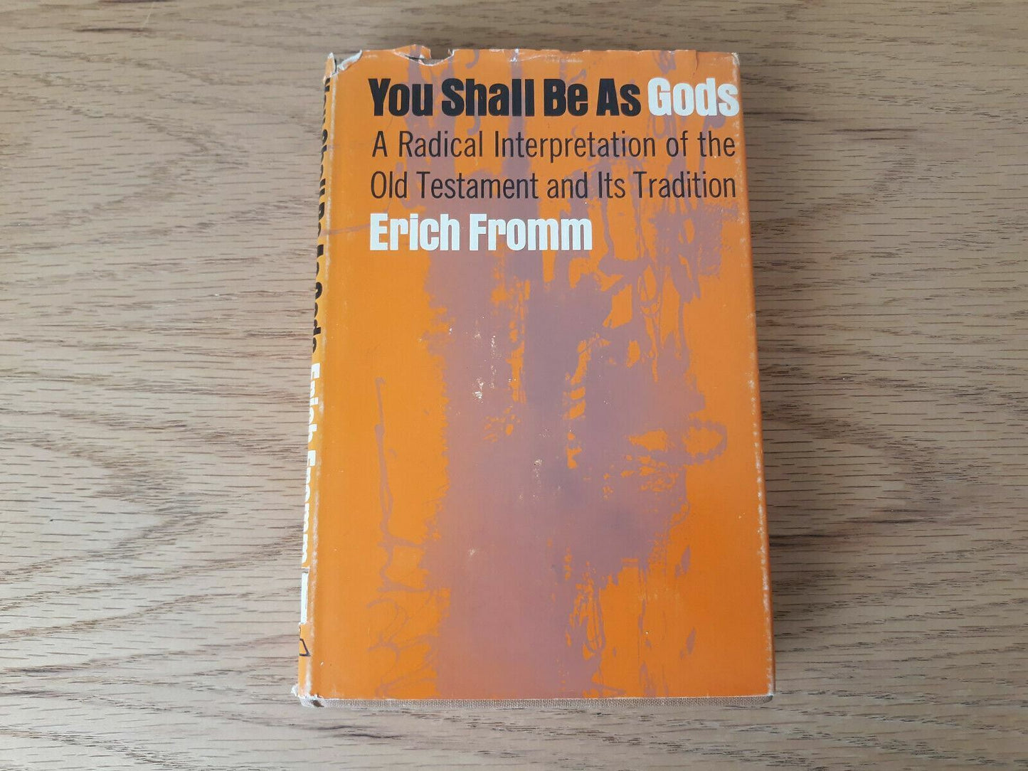 You Shall Be As Gods by Erich Fromm First Edition 1966 HC/DJ