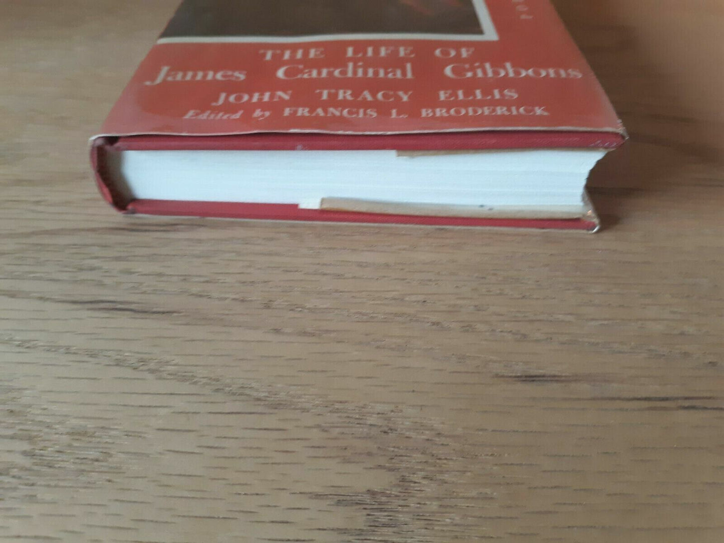 The Life of James Cardinal Gibbons ~ John Tracy Ellis ~ 1963 Hardcover