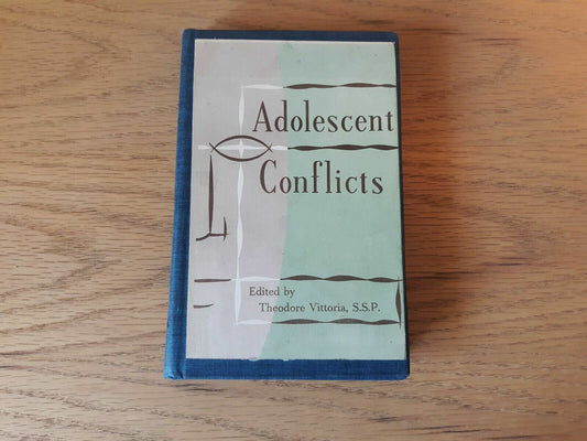 Adolescent Conflicts 1951 Theodore Vittoria 2nd Printing