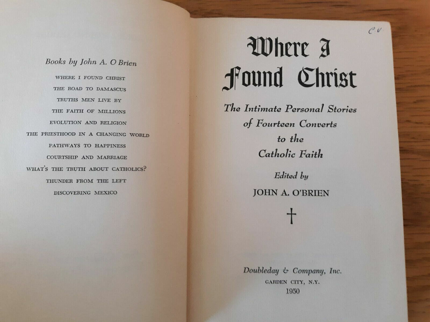 Where I Found Christ The Intimate Personal Stories of Fourteen 1950 1st Ed