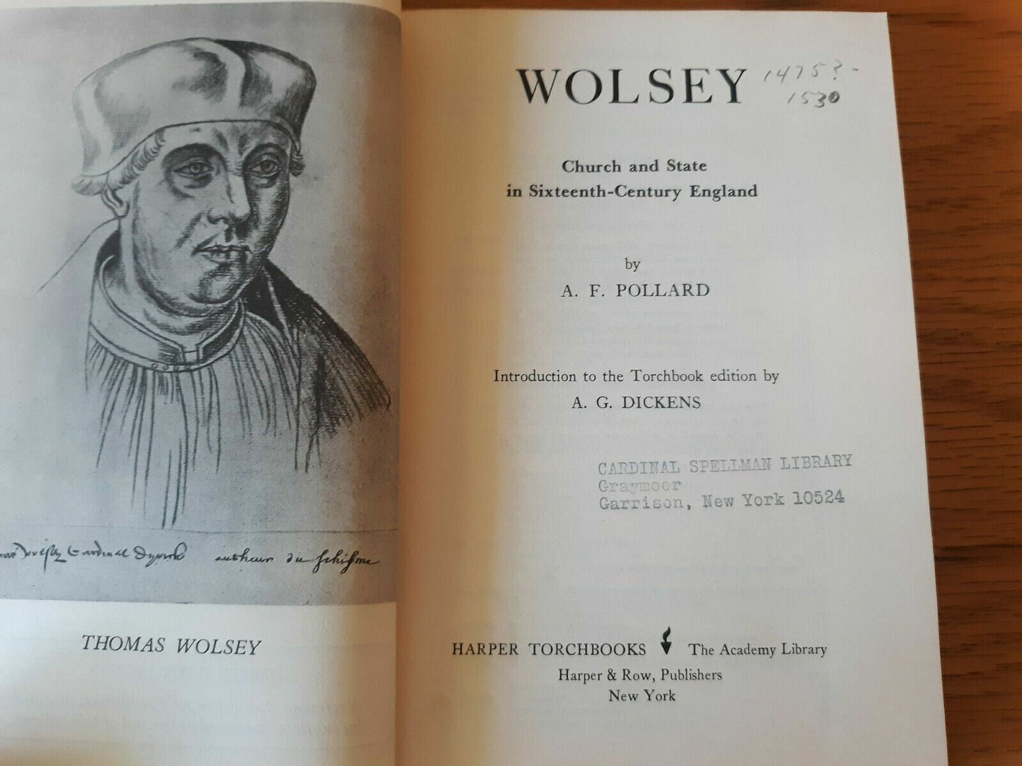 Wolsey : Church and State in Sixteenth-Century England by A. F. Pollard (1966)