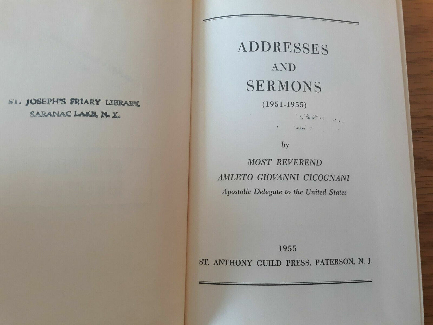 Addresses and Sermons (1951-1955) by Cicognani, Amleto G. 1955 Hardcover