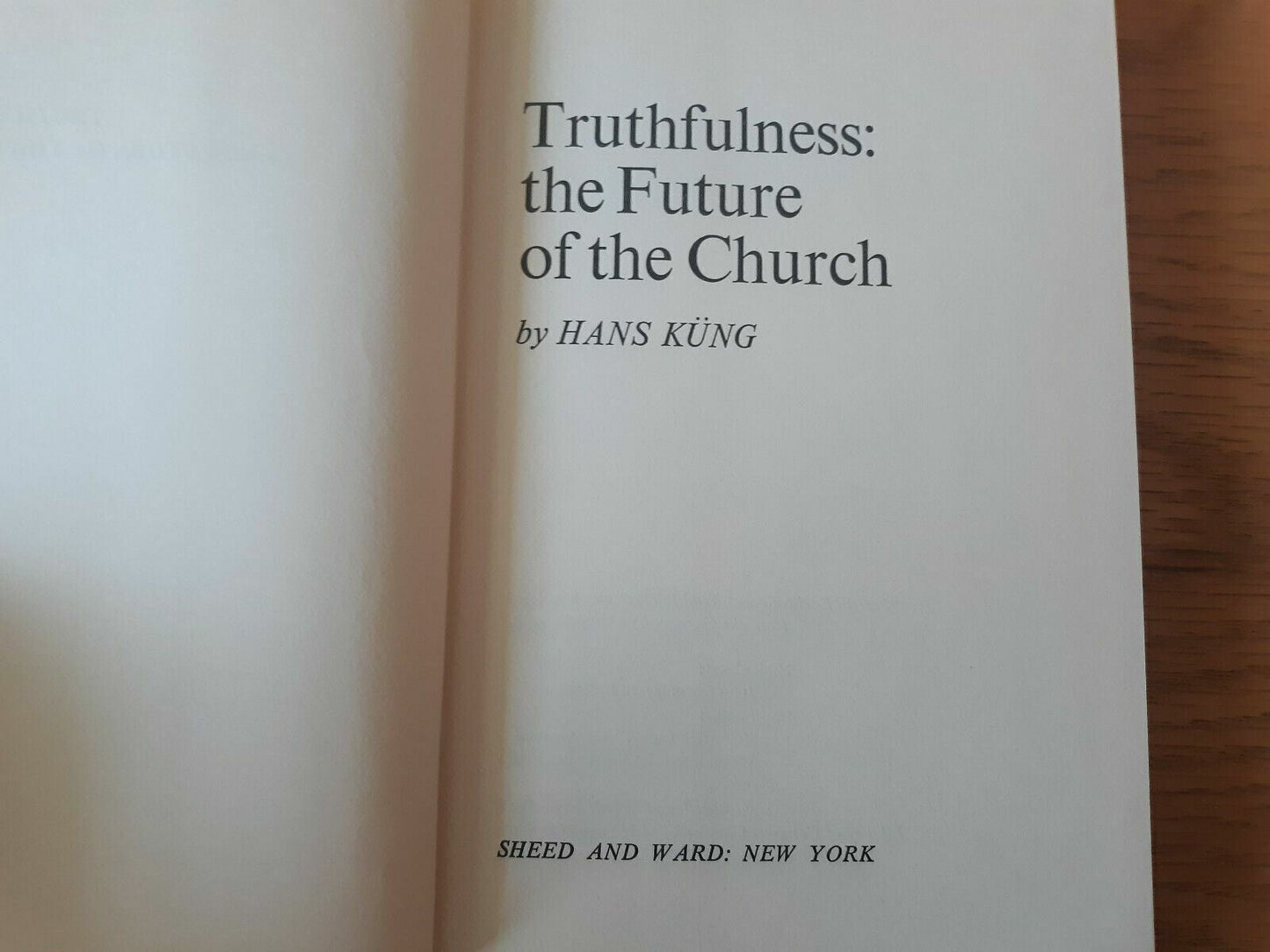 Truthfulness The Future of the Church by Hans Kung 1968 HC/DJ (B)