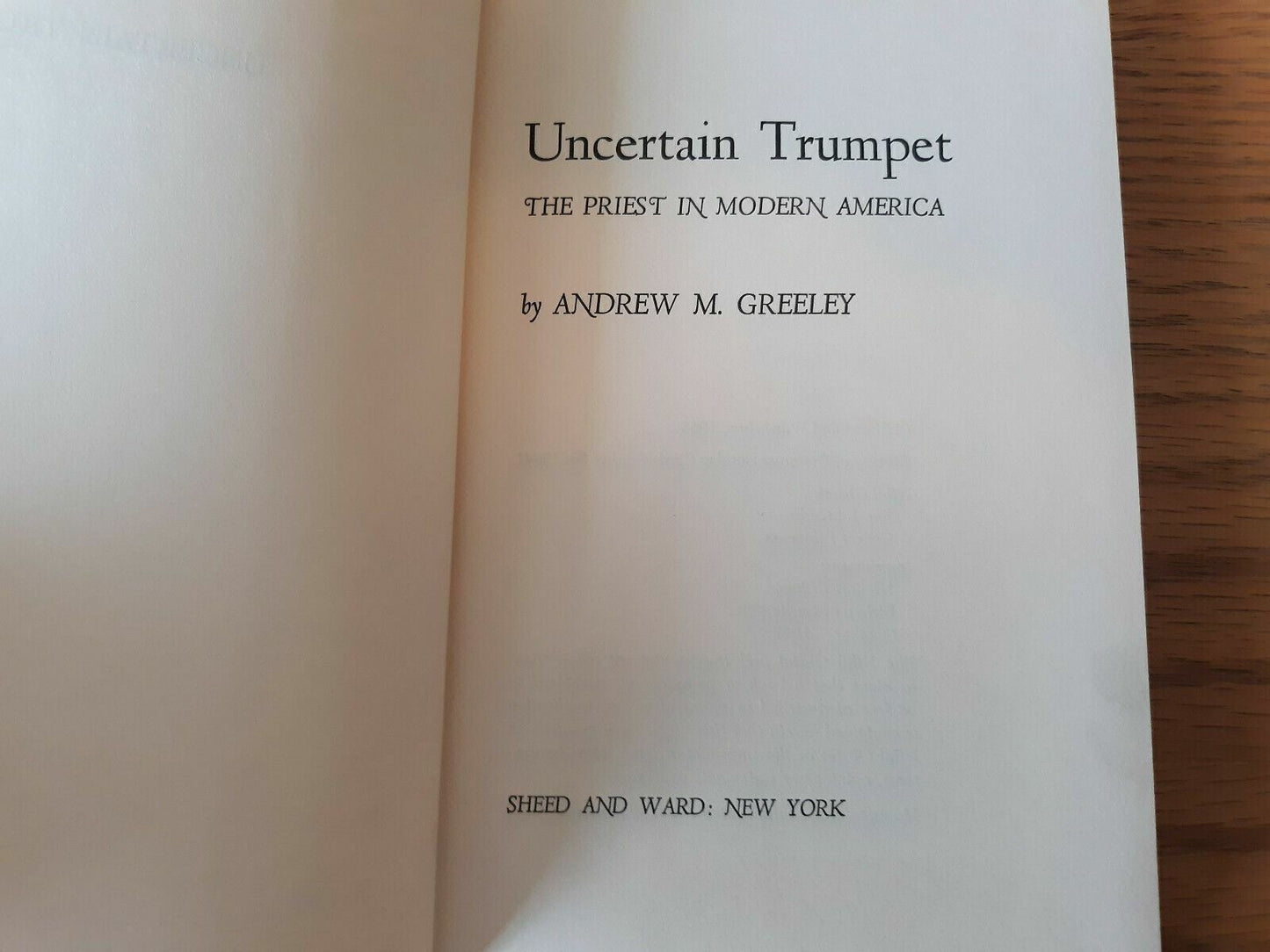 UNCERTAIIN TRUMPET: The Priest in Modern America by Andrew Greeley 1968 HC/DJ