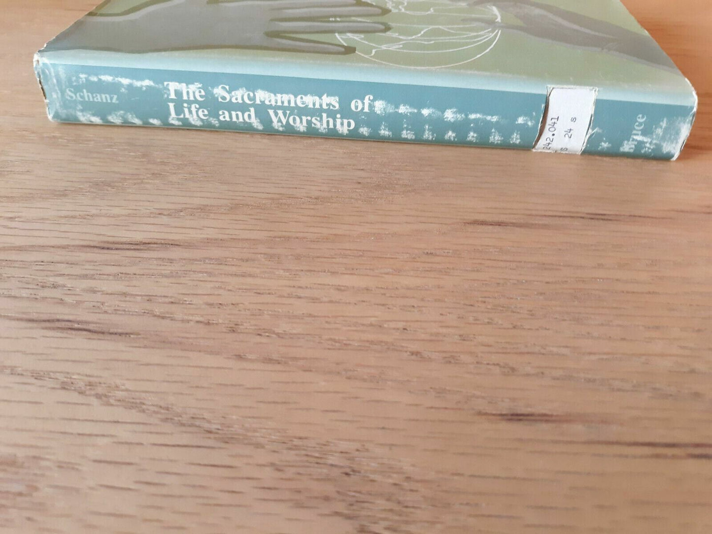 The Sacraments of Life and Worship-Rev John Schanz-1966-Vintage Catholic Book