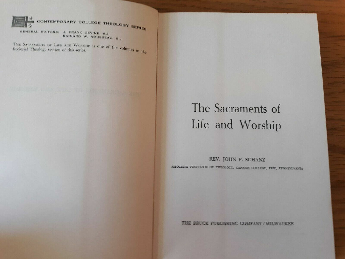 The Sacraments of Life and Worship-Rev John Schanz-1966-Vintage Catholic Book