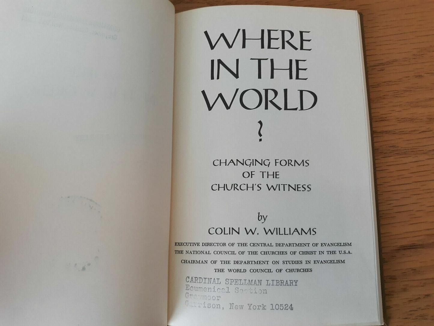 Where in the World? Changing Forms of the Church's Witness Williams 1963 Seventh