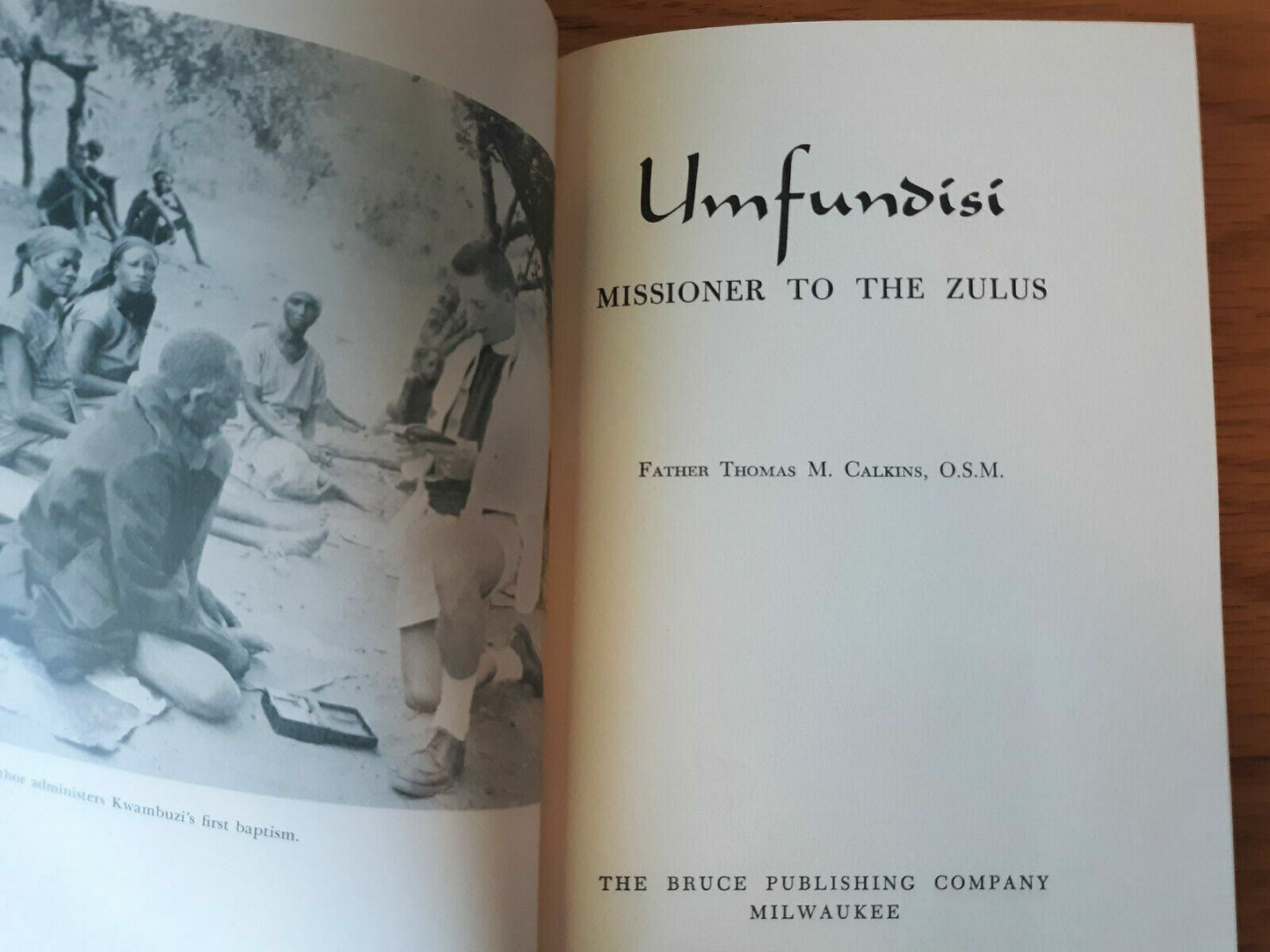 Umfundisi: Missioner to the Zulus by Thomas Calkins 1959