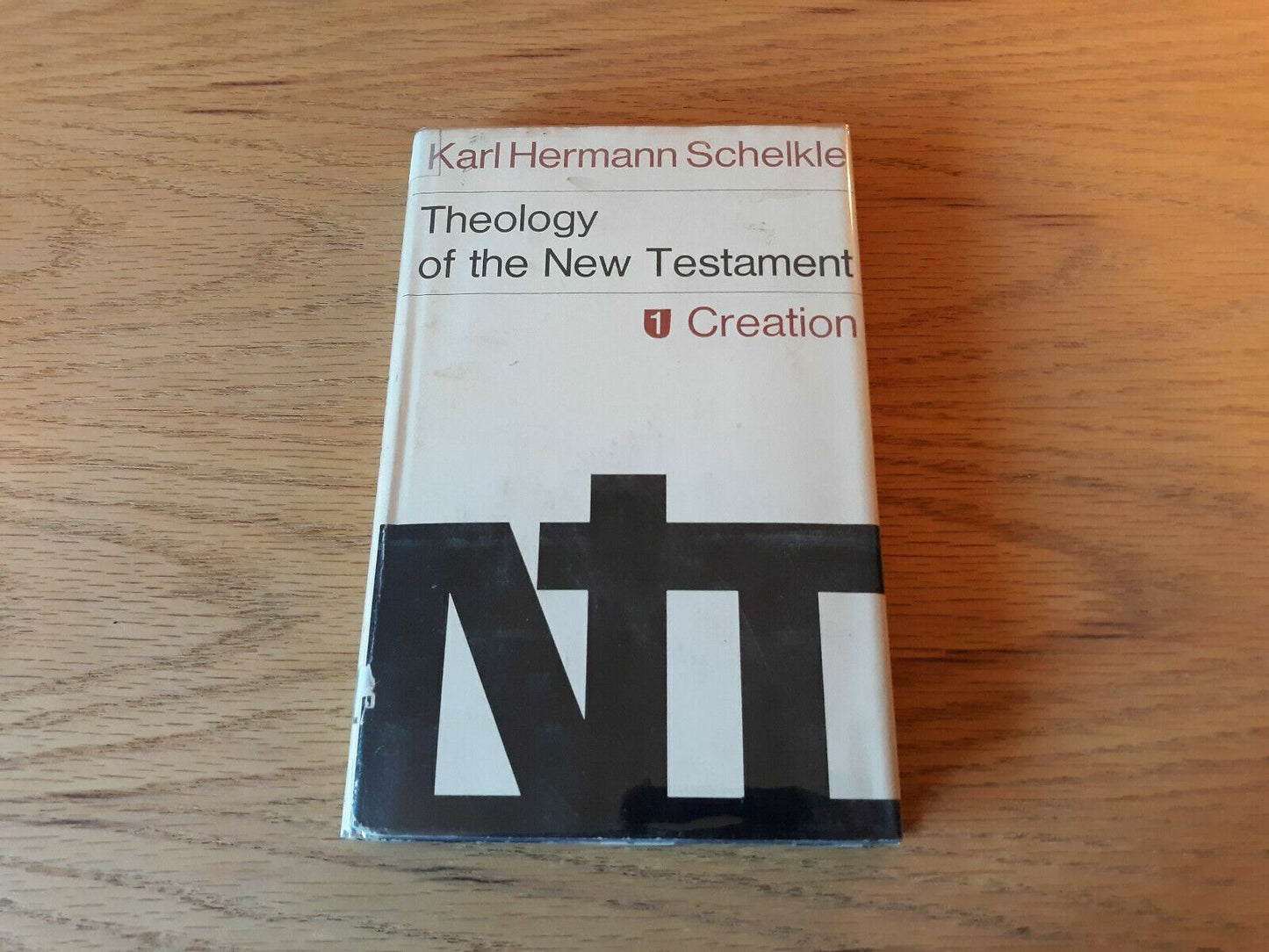 Theology of the New Testament, Vol. 1, Creation by Schelkle, Karl Hermann 1971