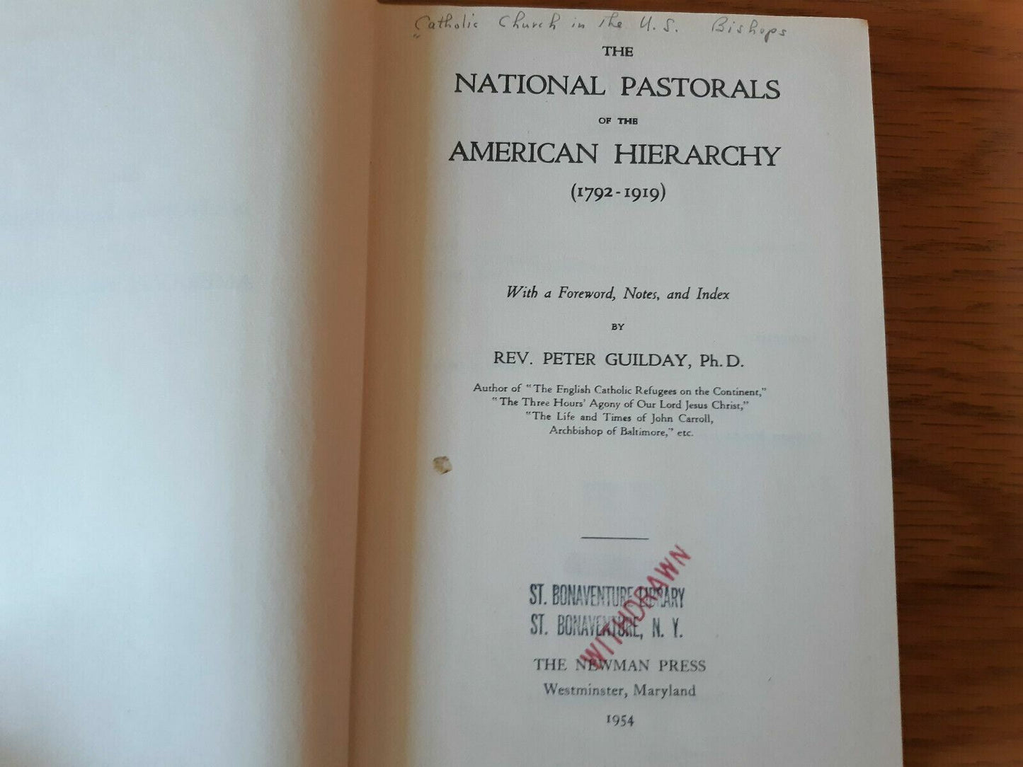 The National Pastorals of the American Hierarchy, 1792-1919 1954 Peter Guilday B