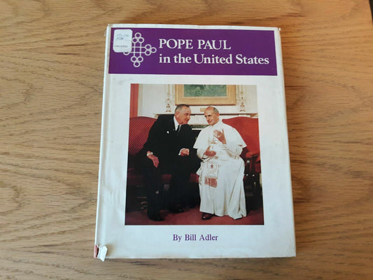 1965 Pope Paul in the United States by Bill Adler Hardcover 3rd Printing