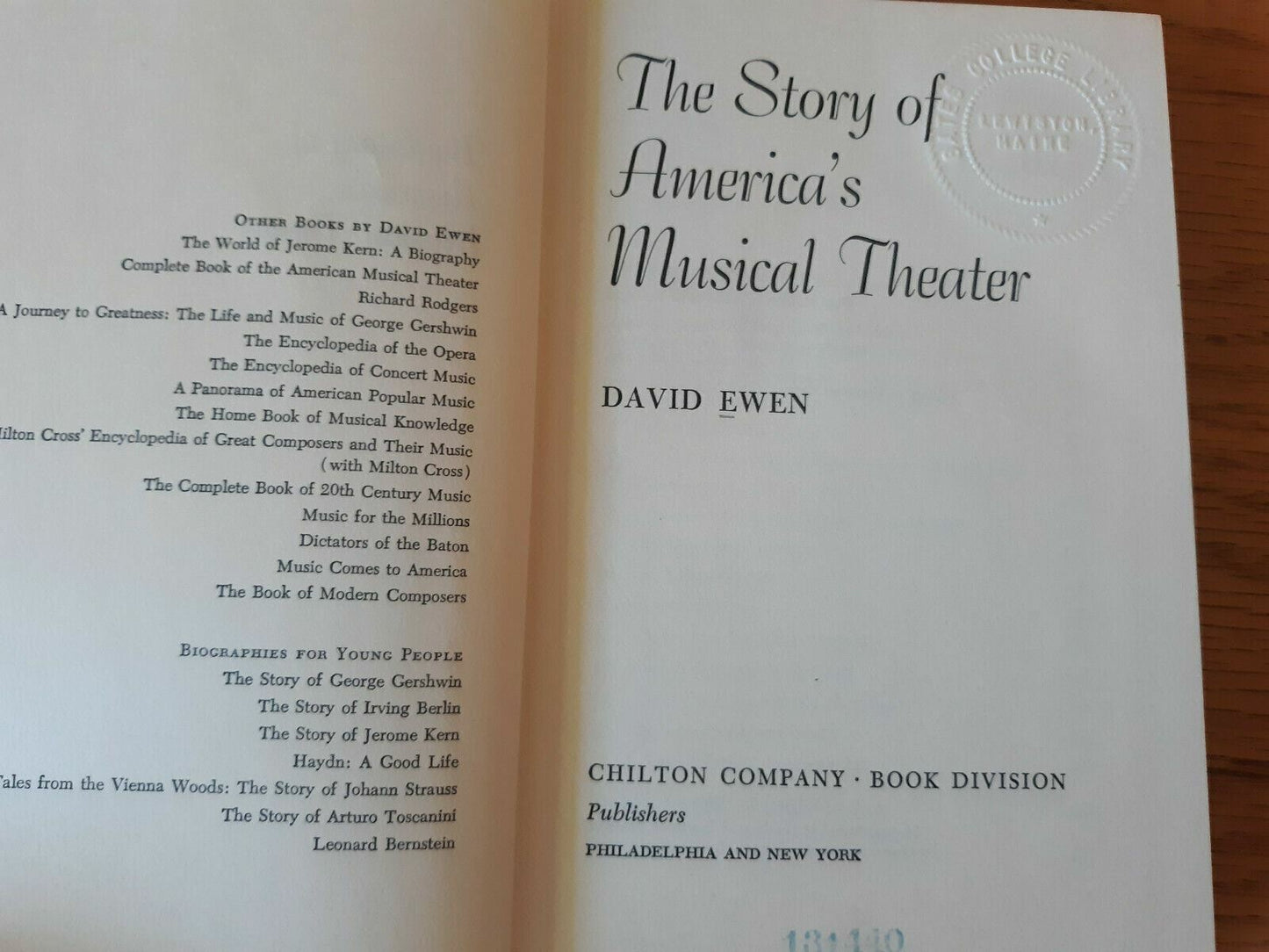 The Story Of America's Musical Theater by David Ewen 1961 FIRST EDITION HC