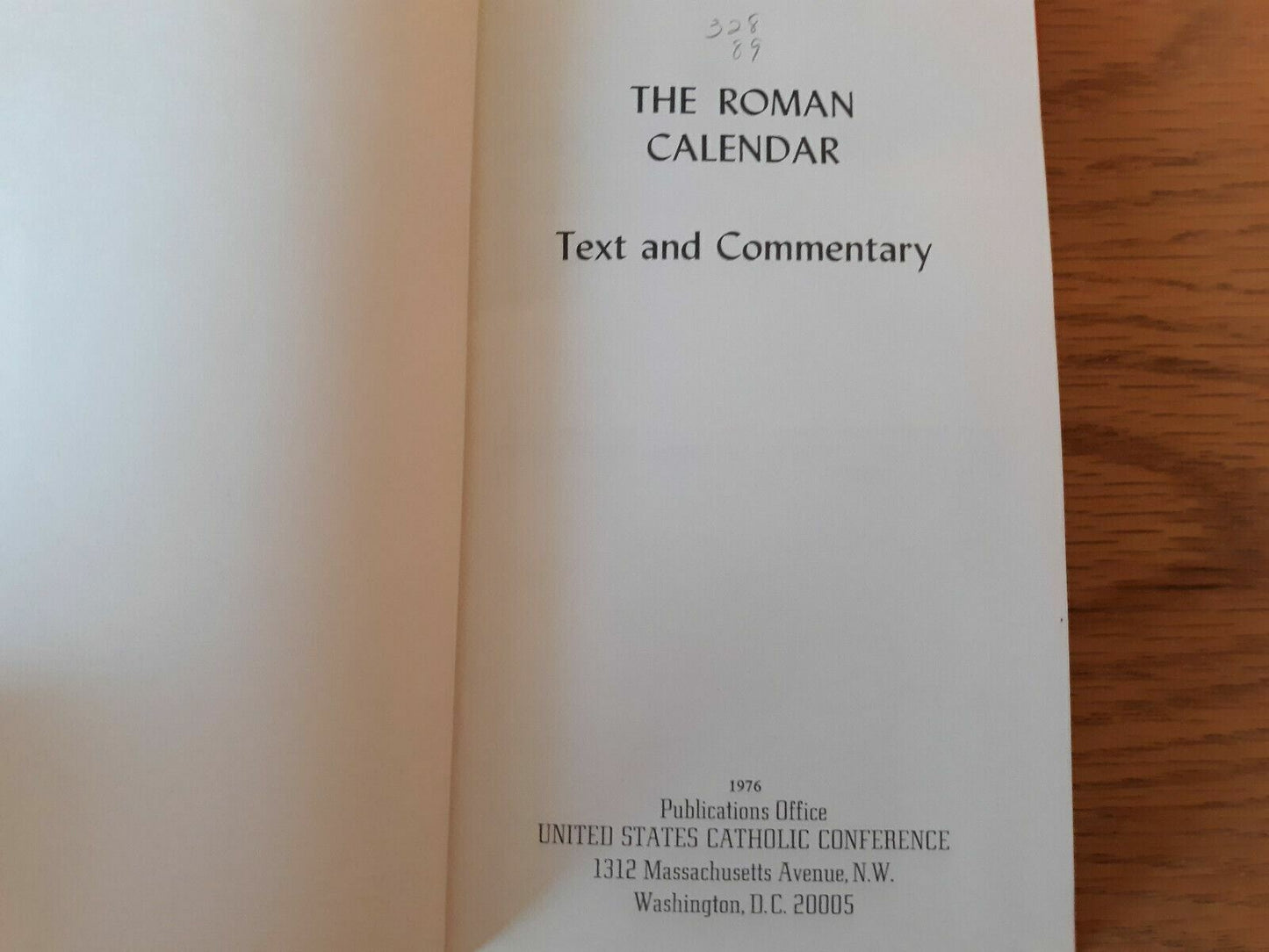 The Roman Calendar Text and Commentary 1976 United States Catholic Conference