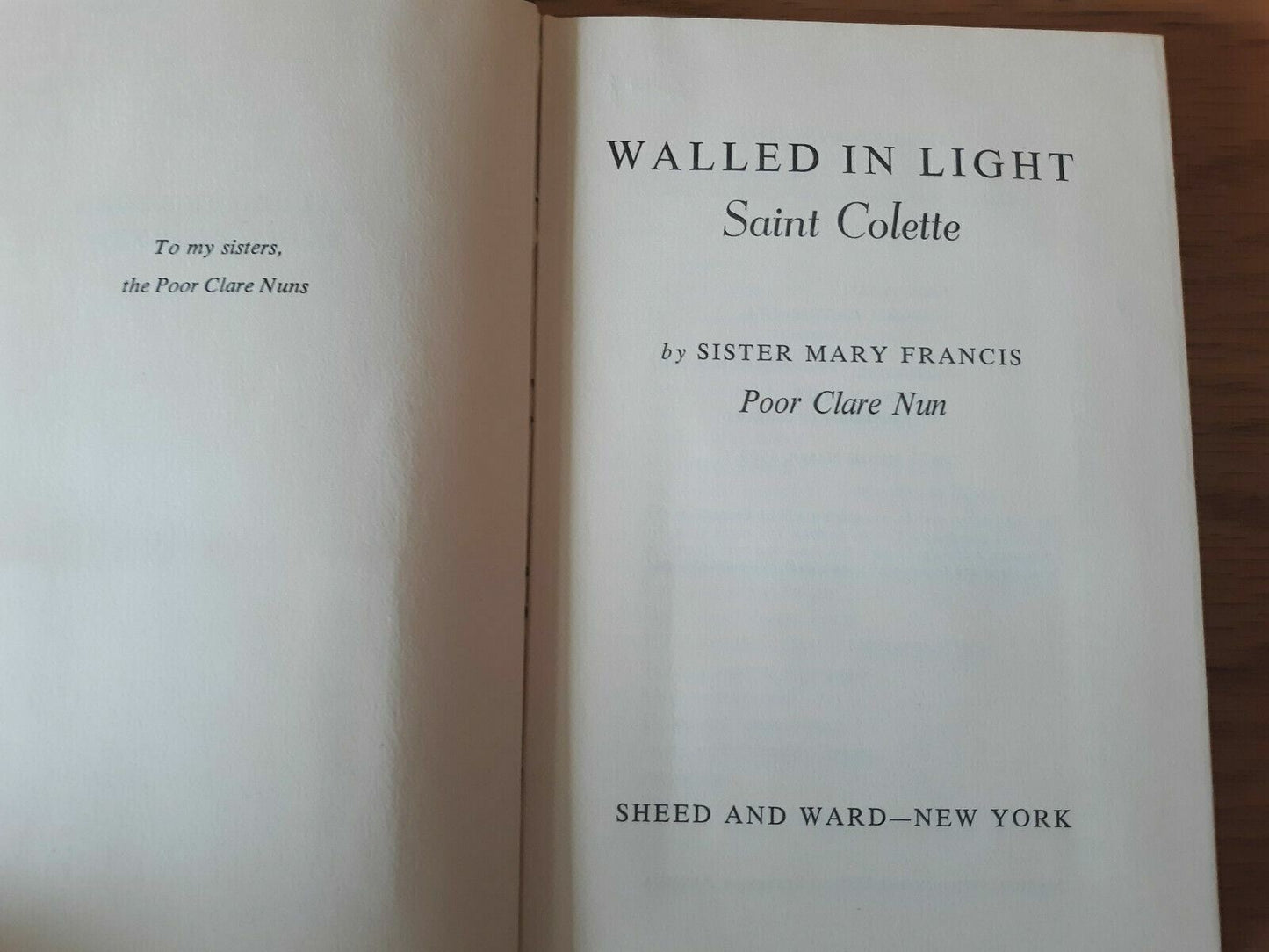 Walled in Light: Saint Colette by SISTER MARY FRANCIS (Poor Clare Nun) 1959