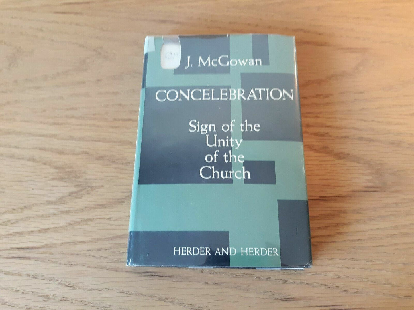 CONCELEBRATION: Sign of the Unity of the Church by Jean Carroll McGowan - 1964
