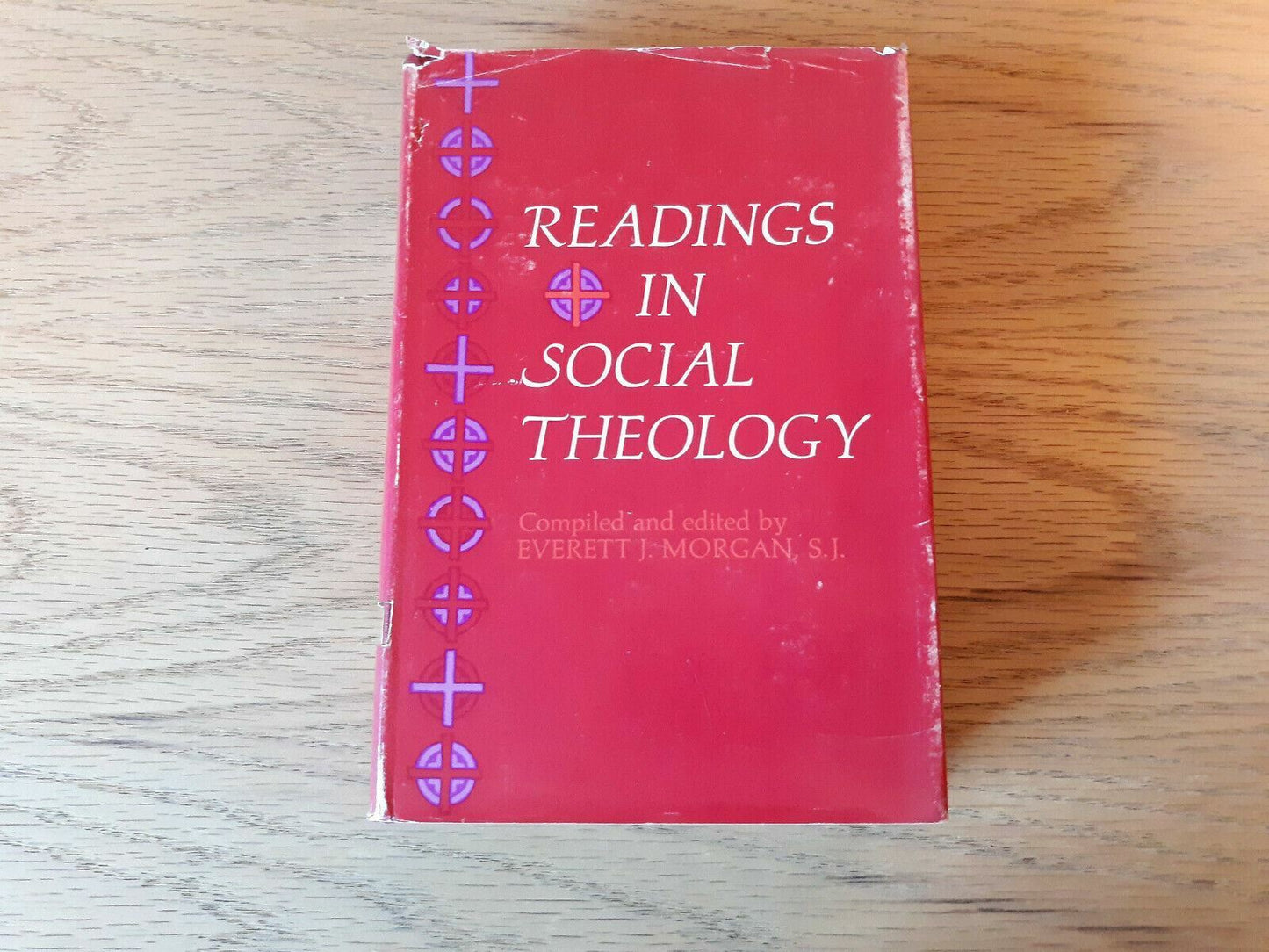 Vintage 1969 Readings In Social Theology Book Everett J. Morgan S.J.