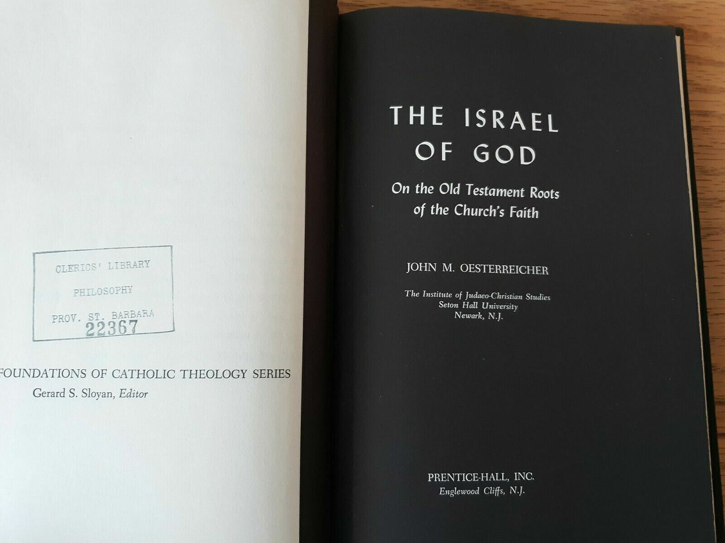 The Israel of God: On the Old Testament Roots of the Church's Faith 1963 Oesterr