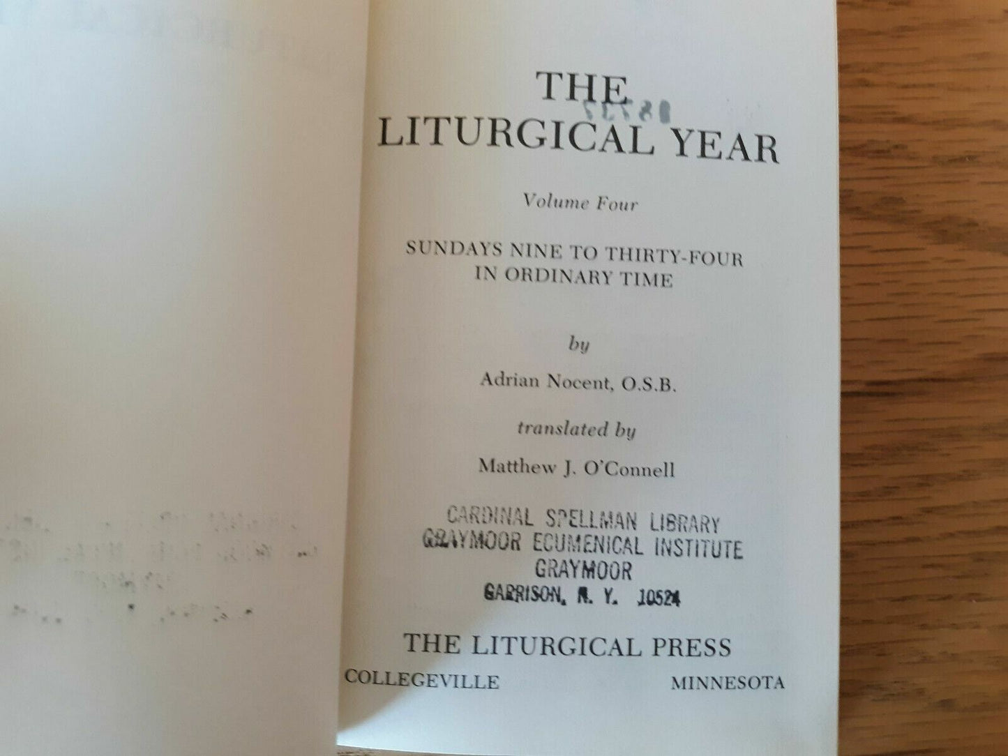 The Liturgical Year Vol. 4 Sundays Nine to Thirty-Four in Ordinary Time 1977