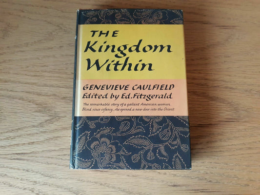 The Kingdom Within Caulfield First Edition First Print 1960 HC/DJ