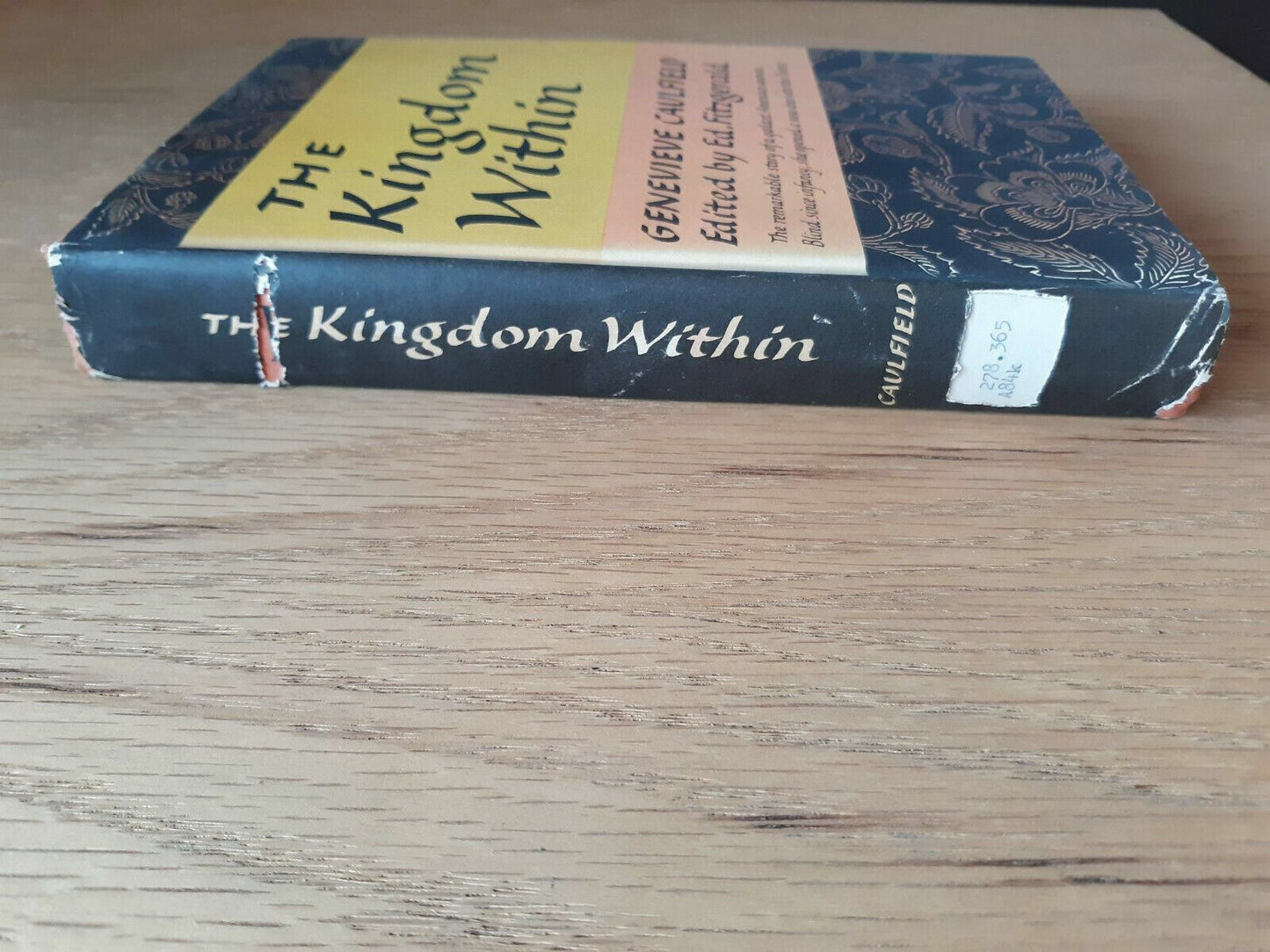 The Kingdom Within Caulfield First Edition First Print 1960 HC/DJ