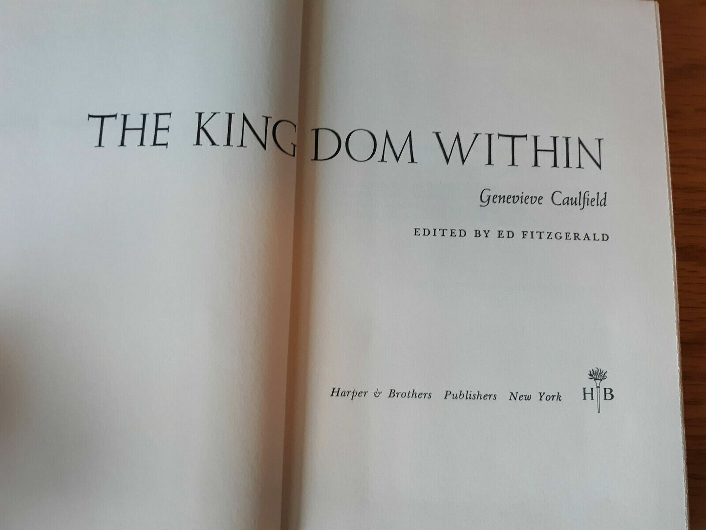 The Kingdom Within Caulfield First Edition First Print 1960 HC/DJ