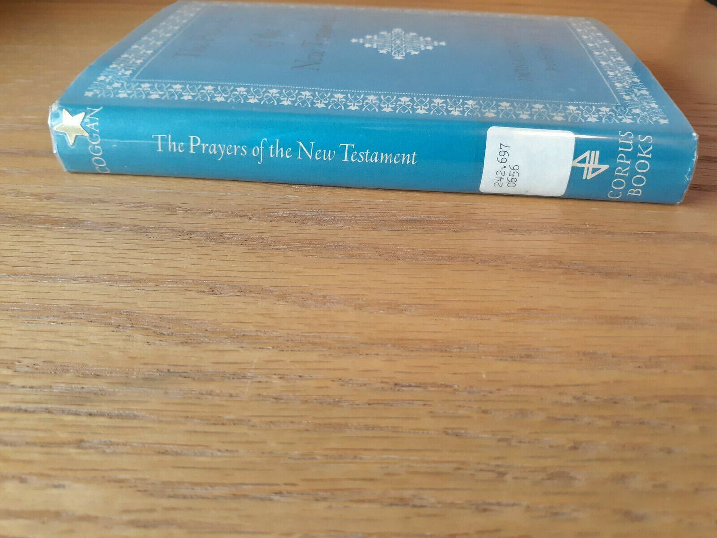 THE PRAYERS OF THE NEW TESTAMENT BY Donald Coggan, 1967, Second Printing