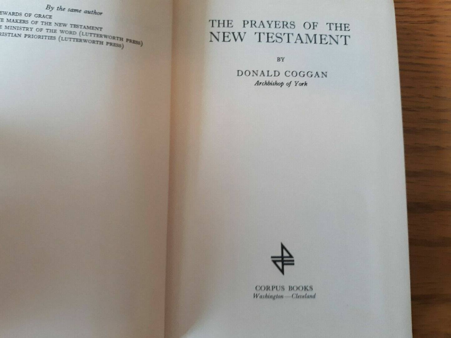 THE PRAYERS OF THE NEW TESTAMENT BY Donald Coggan, 1967, Second Printing