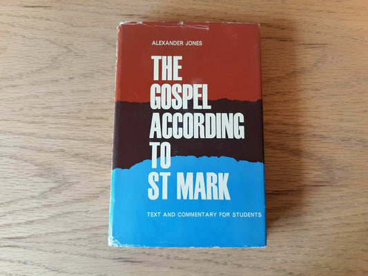 The Gospel According To St Mark (Alexander Jones - 1963) HC/DJ