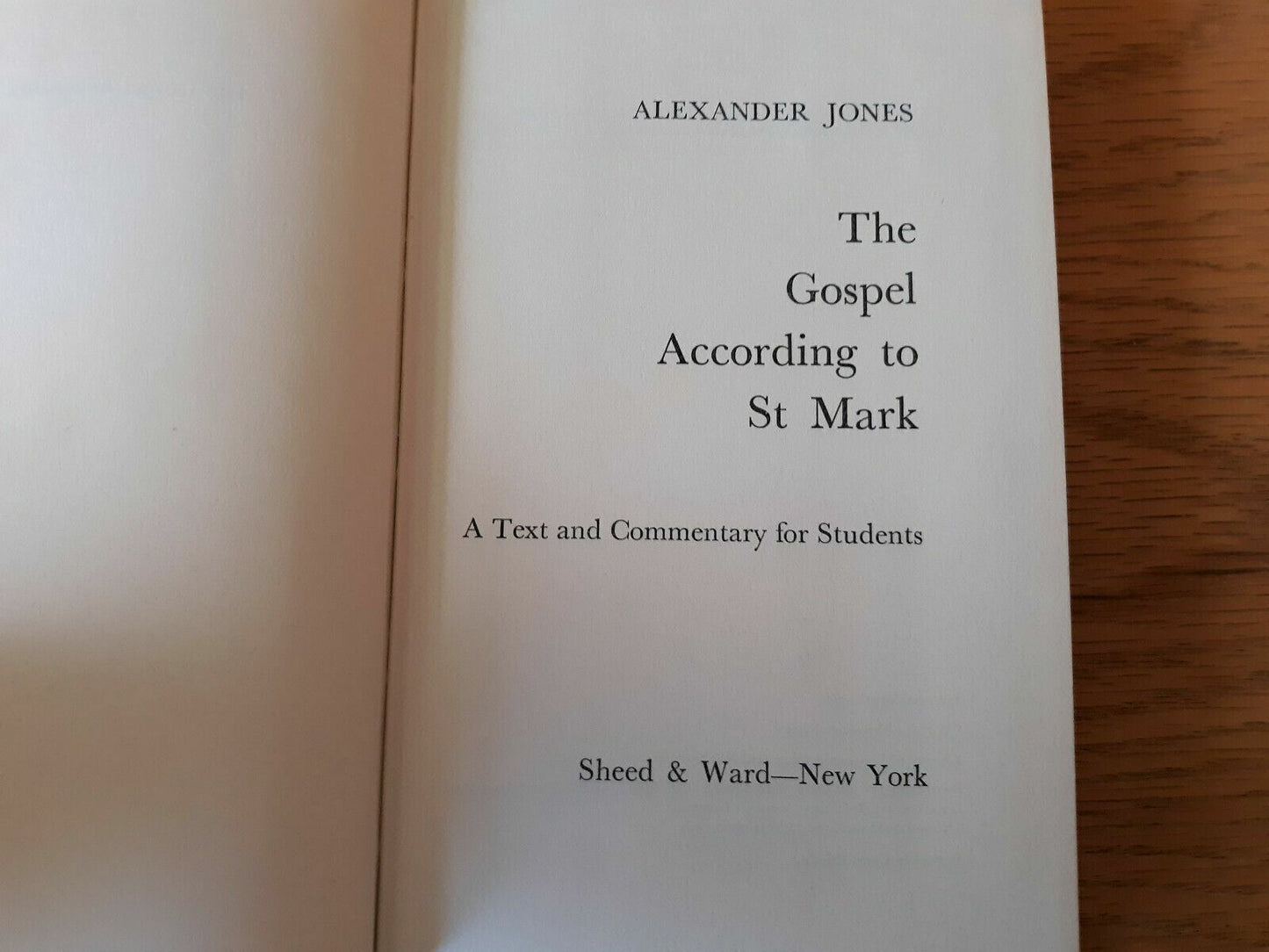 The Gospel According To St Mark (Alexander Jones - 1963) HC/DJ