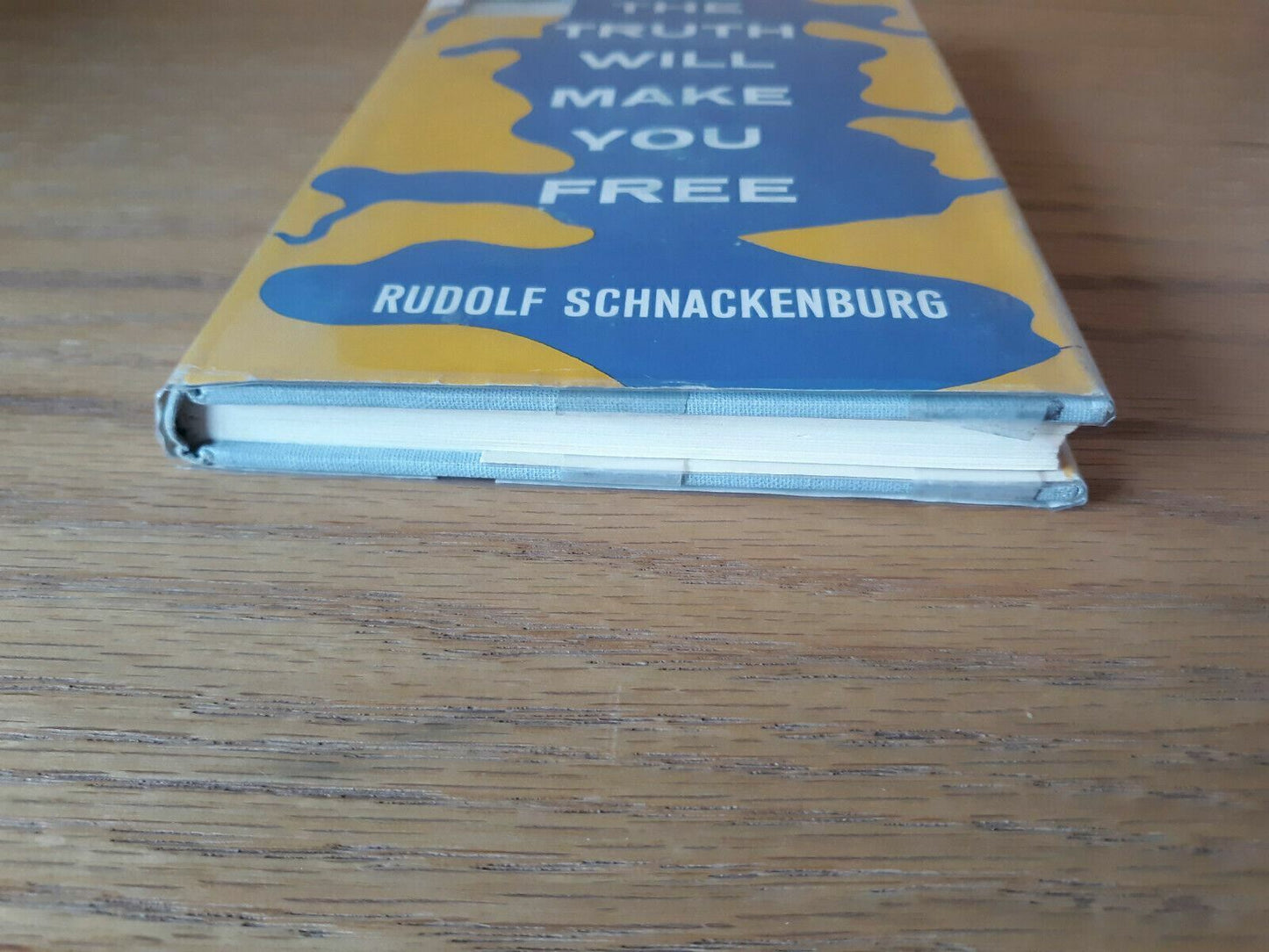 The Truth Will Make You Free by Schnackenburg, Rudolf 1966 HC/DJ