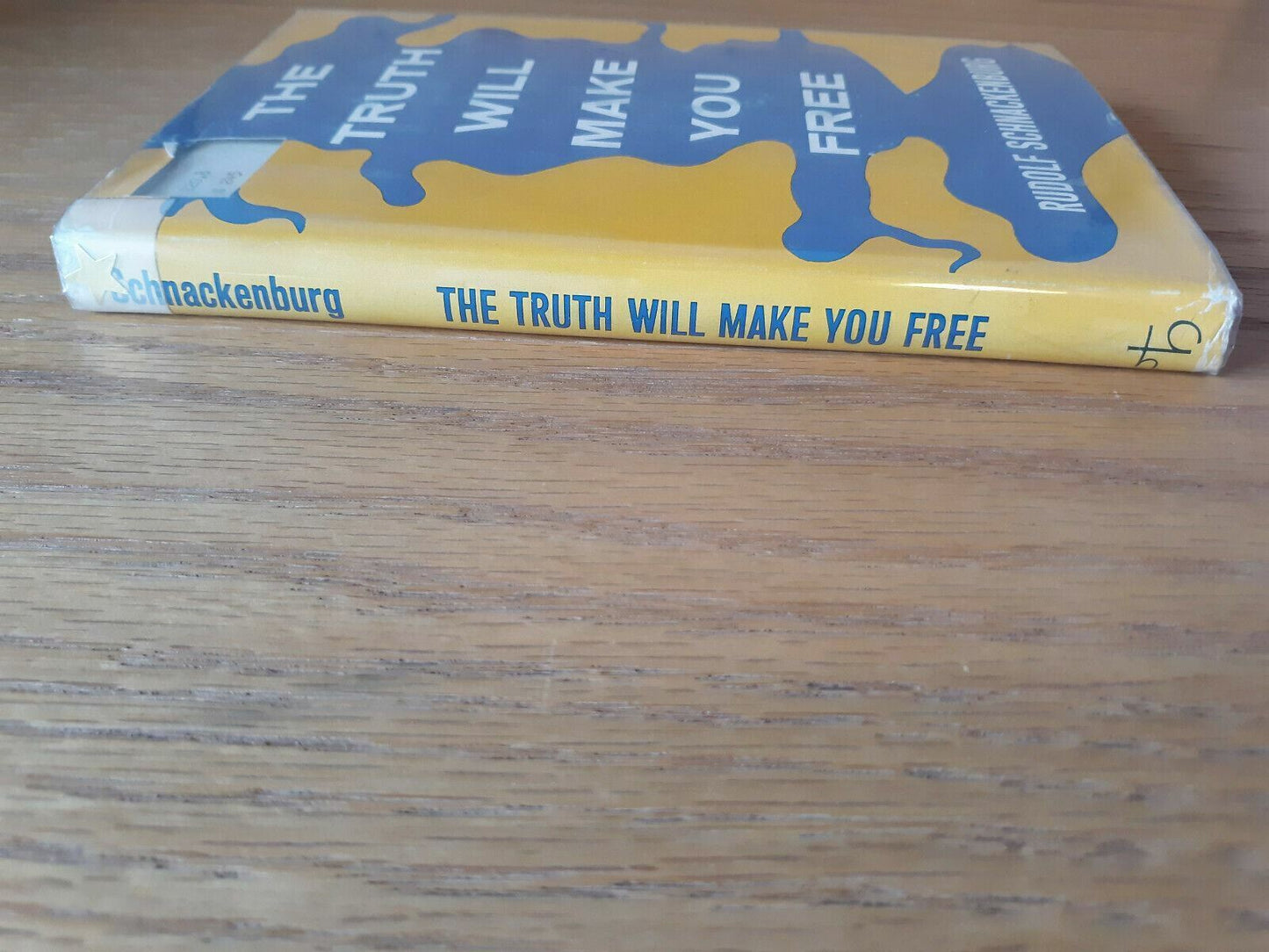 The Truth Will Make You Free by Schnackenburg, Rudolf 1966 HC/DJ