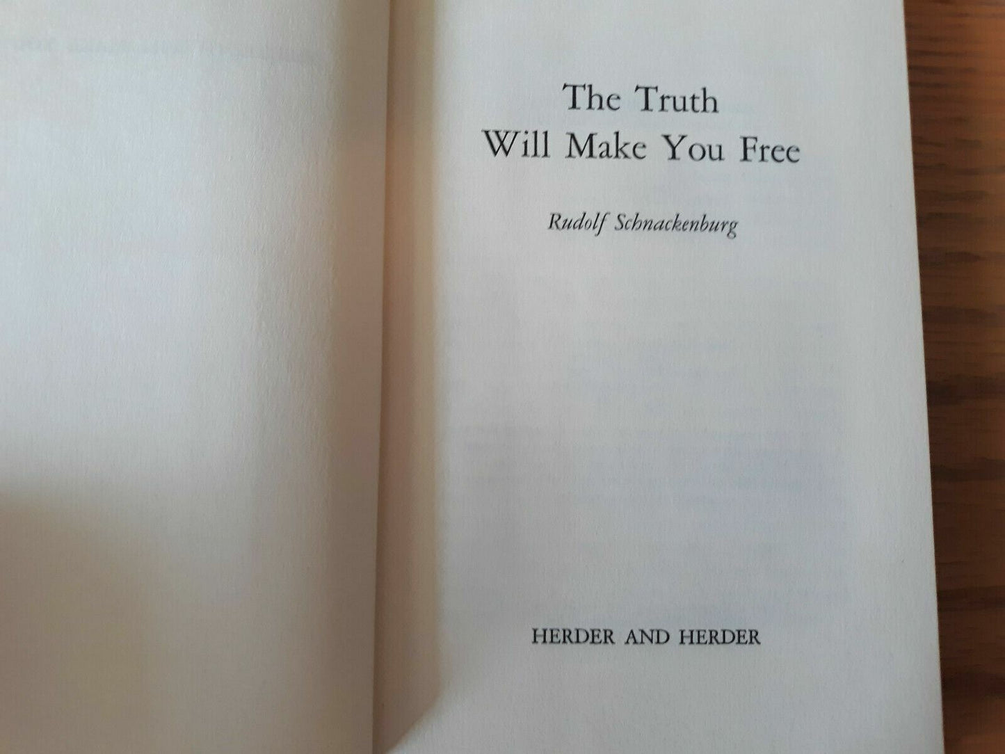 The Truth Will Make You Free by Schnackenburg, Rudolf 1966 HC/DJ