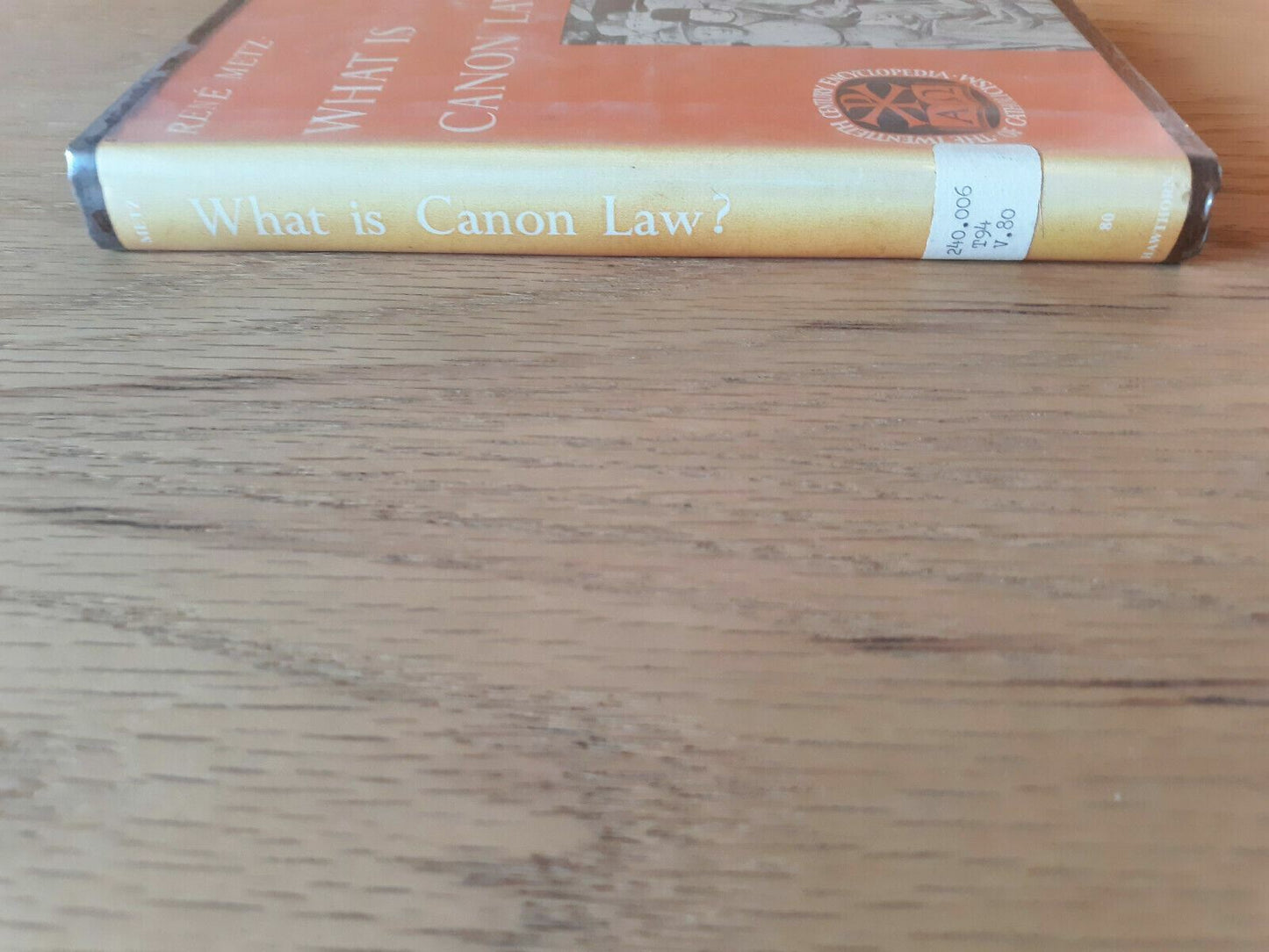 What is Canon Law? by Metz, Rene. 1960 HC/DJ 1st Edition