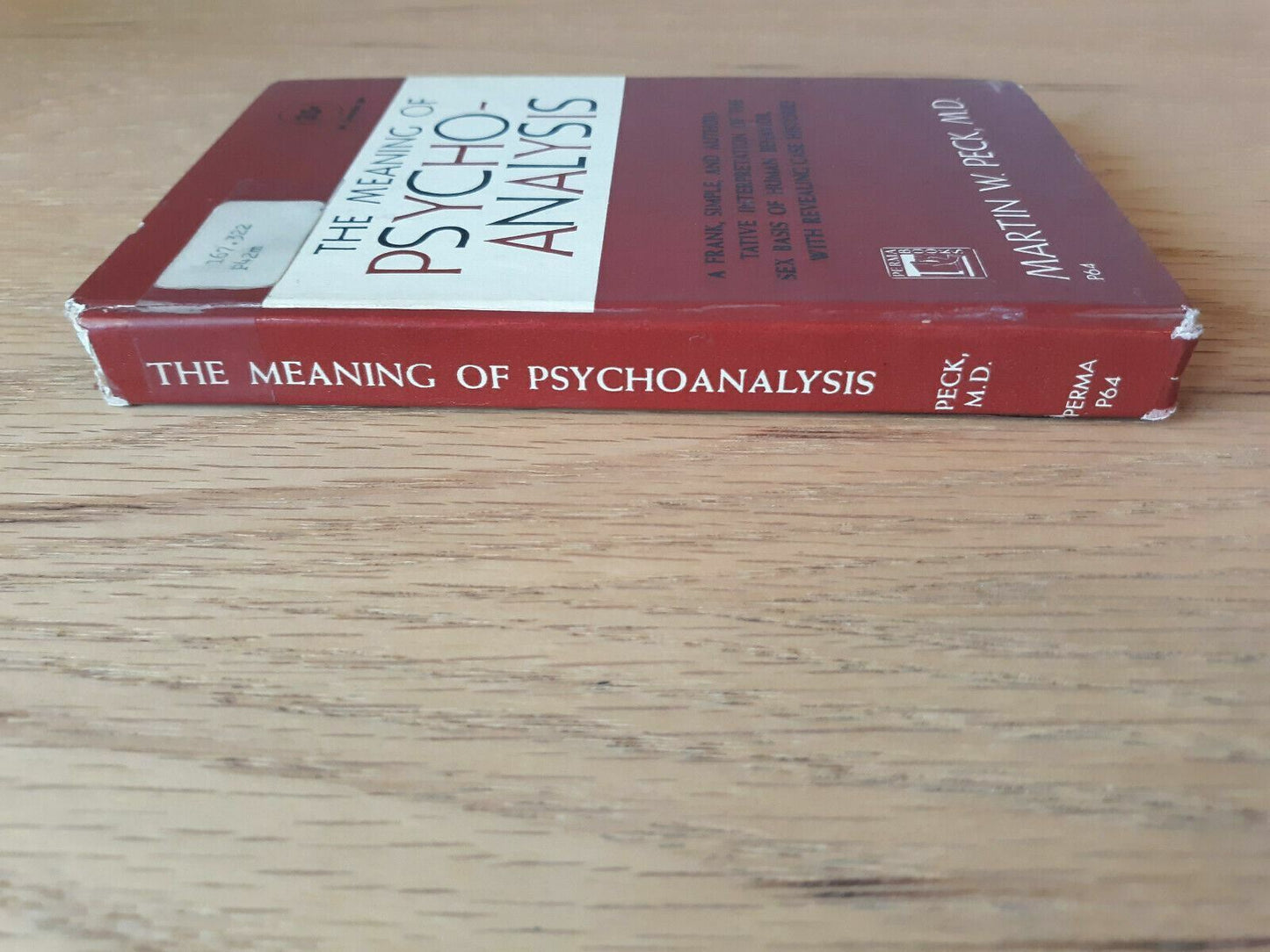 The Meaning of Psychoanalysis by Peck 1950 Permabooks