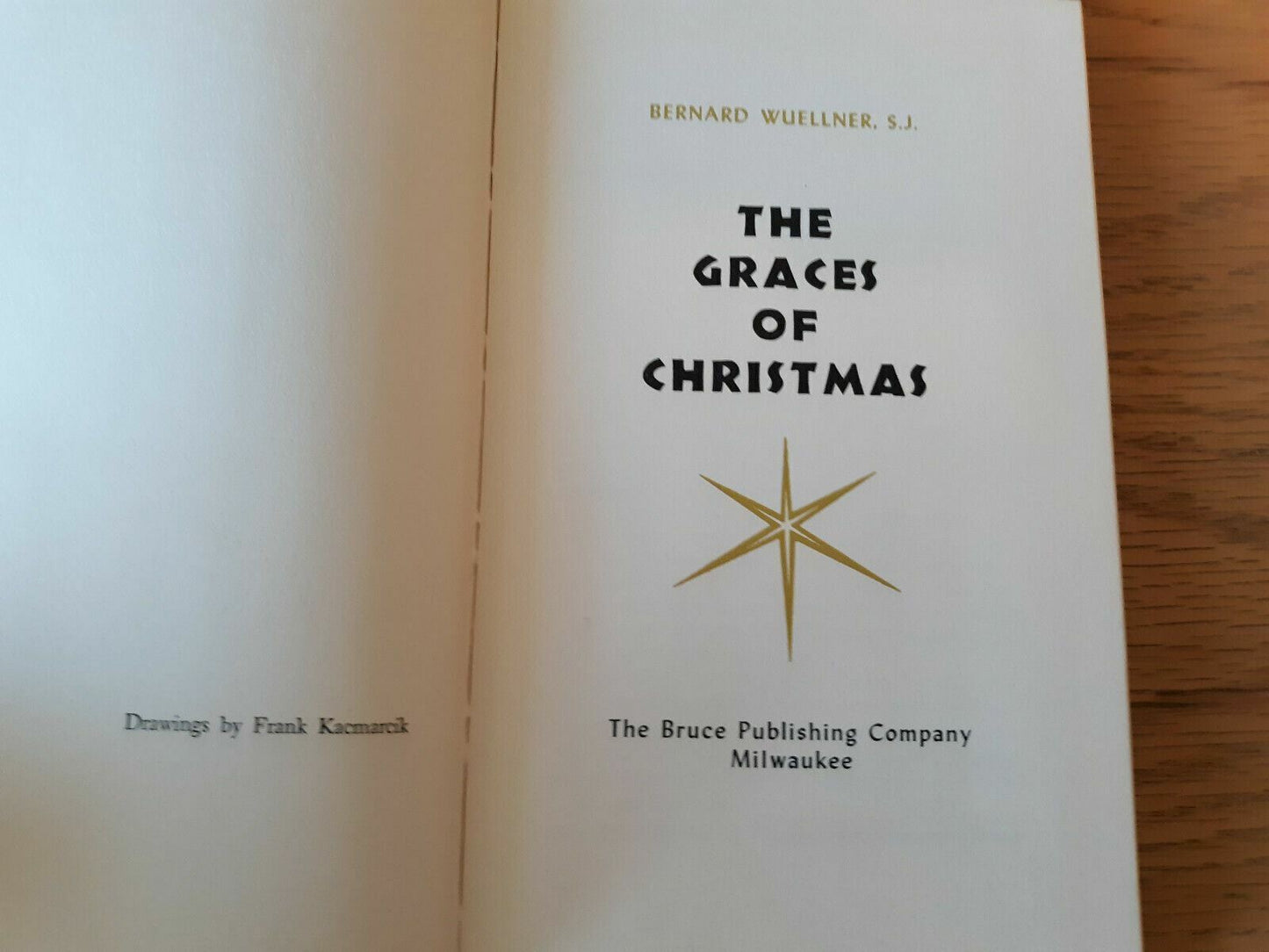 The Graces of Christmas 1958 Hardcover by BERNARD WUELLNER (Author) B