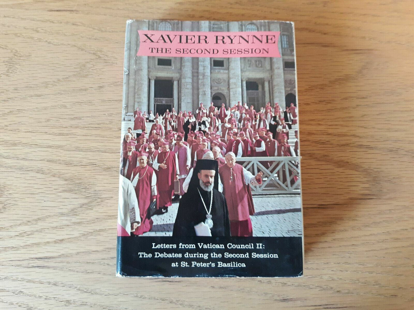 The Second Session XAVIER RYNNE Letters from Vatican Council II HCDJ 1964 1st Ed