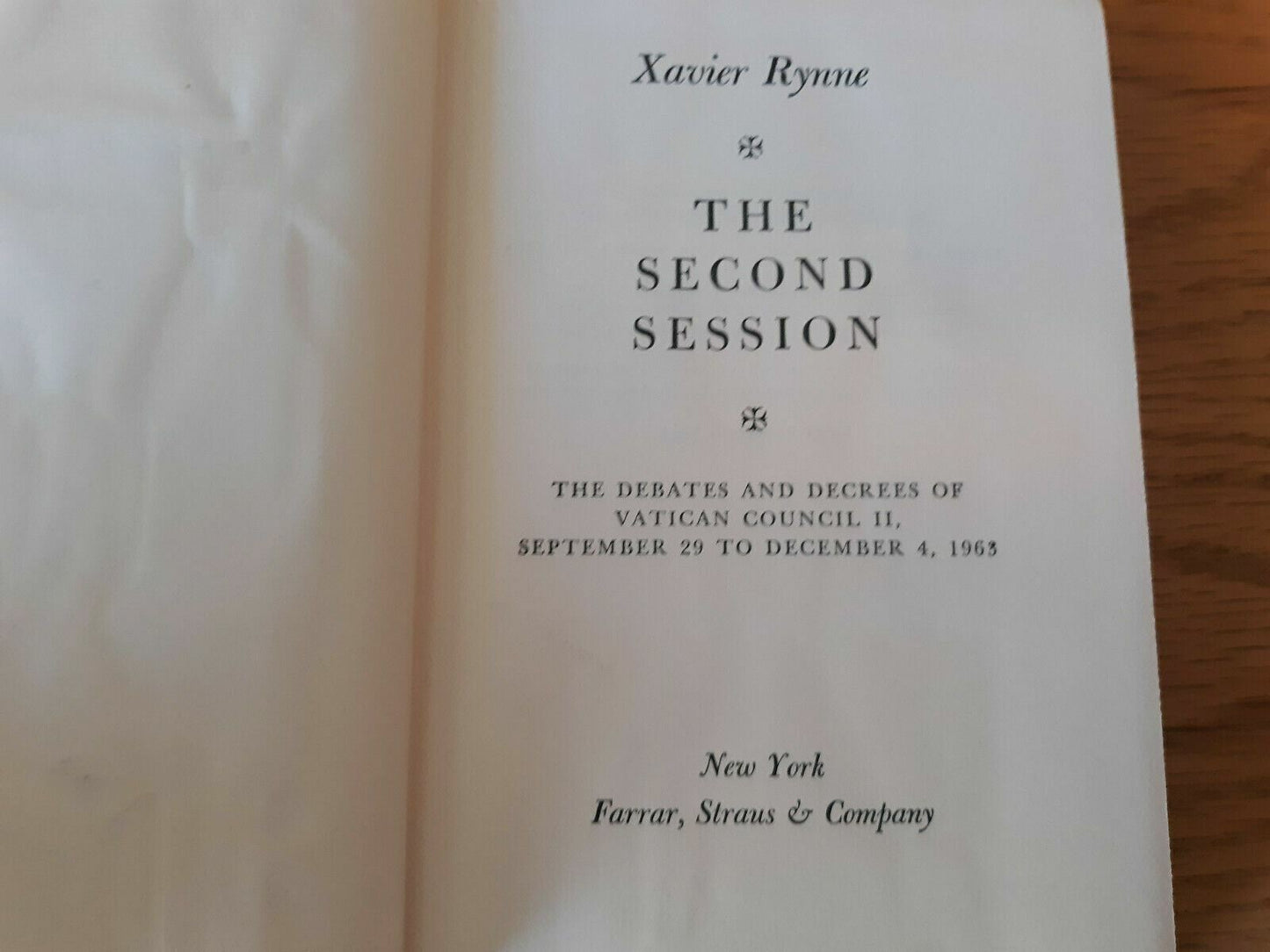 The Second Session XAVIER RYNNE Letters from Vatican Council II HCDJ 1964 1st Ed